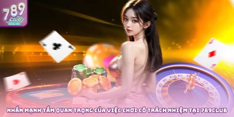 Tăng cường nhận thức và cộng đồng chơi có trách nhiệm